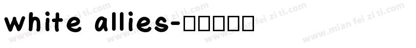 white allies字体转换